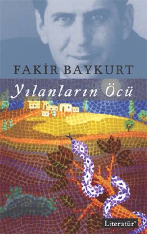 [Fakir Baykurt Üçlemesi 01] • Yılanların Öcü